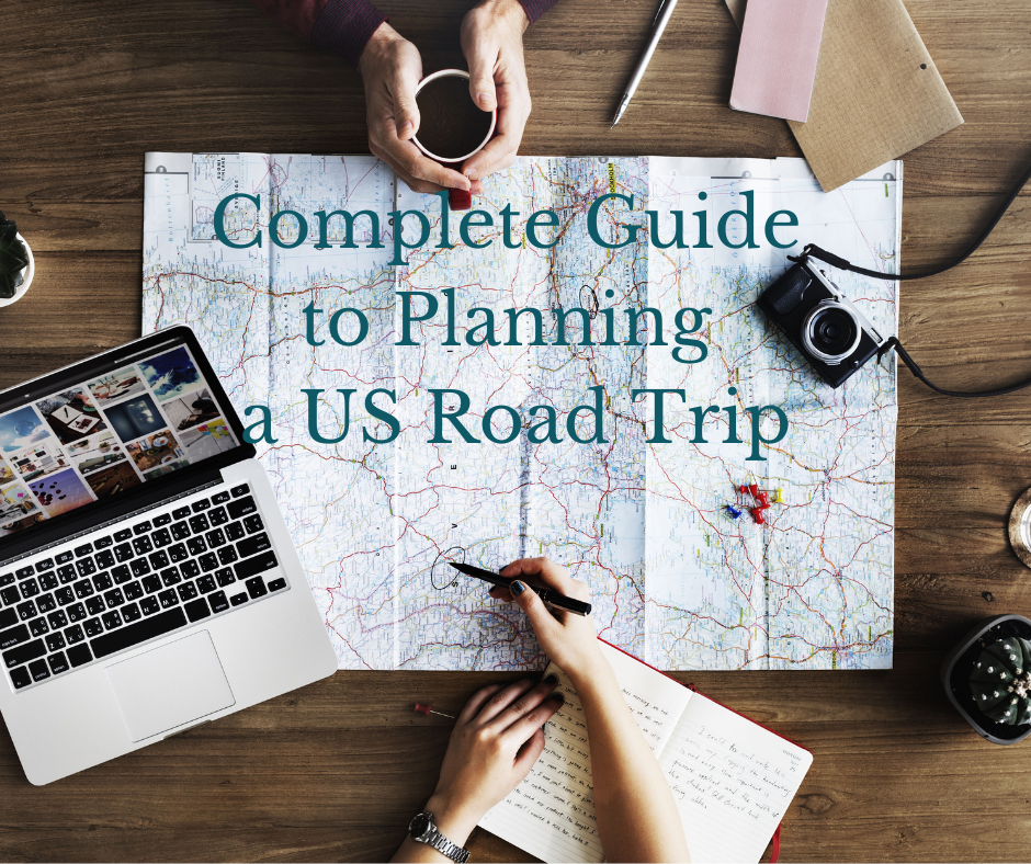 Complete Guide to Planning a US Road Trip